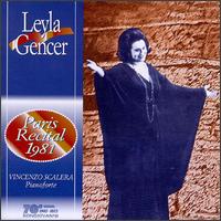 Leyla Gencer: Paris Recital 1981 von Leyla Gencer
