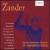Zander: 20th Anniversary Edition (Box Set) von Benjamin Zander