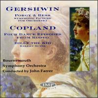 Gershwin: Porgy & Bess, Symphonic Picture for Orchestra; Copland: Four Dance Episodes from Rodeo; Billy the Kid von John Farrer