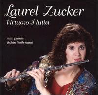 Laurel Zucker, Virtuoso Flutist von Laurel Zucker