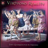Virtuoso Reality von Joel Quarrington