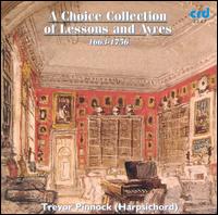 A Choice Collection of Lessons and Ayres von Trevor Pinnock