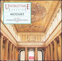 Unforgettable Classics: Mozart von Various Artists