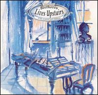 Beethoven Lives Upstairs von Classical Kids