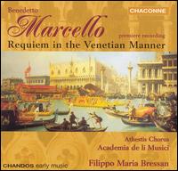 Marcello: Requiem in the Venetian Manner von Filippo Maria Bressan