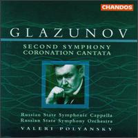Alexander Glazunov: Second Symphony; Coronation Cantata von Valery Polyansky