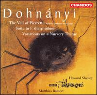 Dohnányi: Viel of Pierrette/Suite/Variations on a Nursery Theme von Various Artists