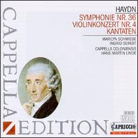 Haydn: Symphonie No. 36; Violinkonzert No. 4; Kantaten von Hans-Martin Linde