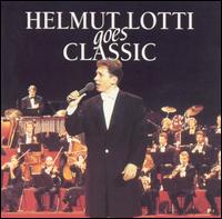 Helmut Lotti Goes Classic von Helmut Lotti