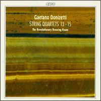 Donizetti: String Quartets, Nos. 13-15 von Various Artists