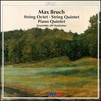 Max Bruch: Piano Quintet; String Octet; String Quintet von Various Artists