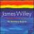 James Willey: String Quartets Nos. 1, 2 & 6 von Esterhàzy String Quartet