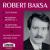 Robert Baksa: Flute Sonata; Woodwind Quintet No. 1; Quartet for Piano and Winds von Virtuosi Quintet