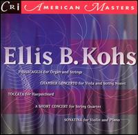 Ellis B. Kohs: Passacaglia; Chamber Concerto von Various Artists