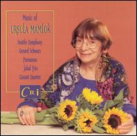 Music of Ursula Mamlok von Various Artists