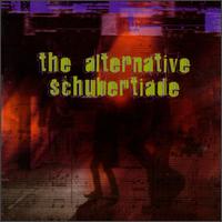 Alternative Schubertiade von Various Artists