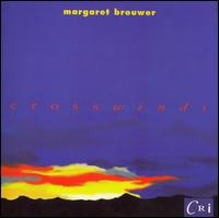 Margaret Brouwer: Crosswinds von Various Artists