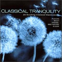 Classical Tranquility von Various Artists