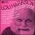 Lou Harrison: Concerto for Violin and Percussion Orchestra; Concerto for Organ with Percussion Orchestra von Los Angeles Percussion Ensemble