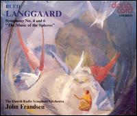 Langgaard: Symphony Nos. 4 'Leaf-fall' & 6 'The Heaven-Storming'; Music of the Spheres von Various Artists