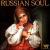 Russian Soul von Various Artists