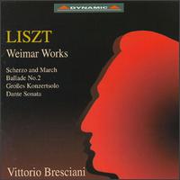 Liszt: Weimar Works von Vittorio Bresciani