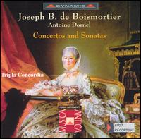 Boismortier/Dornel: Concertos and Sonatas von Tripla Concordia