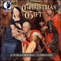 Christmas Gift: A Dorian Holiday Celebration von Various Artists