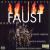 Charles Gounod: Faust (Highlights) von Various Artists
