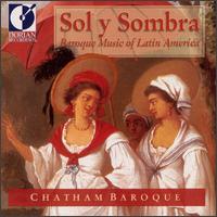 Baroque Music Of Latin America von Chatham Baroque