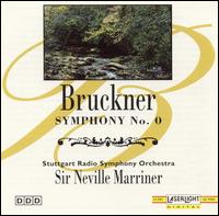 Bruckner: Symphony No. 0 von Neville Marriner