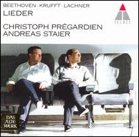 Beethoven, Krufft, Lachner: Lieder von Christoph Prégardien