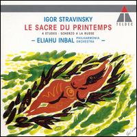 Stravinsky: Le Sacre du Printemps von Eliahu Inbal