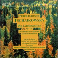 Tchaikovsky: Die Jahreszeiten, Op. 37a / Three Pieces for Cello von David Geringas