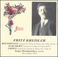 Fritz Kreisler Performs Beethoven, Schubert, Grieg von Fritz Kreisler