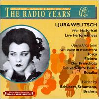 Ljuba Welitsch: Her Historical Live Performances (The Radio Years) von Ljuba Welitsch