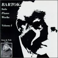 Bartok: Solo Piano Works, Vol. 1 von June de Toth