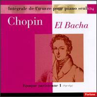 Chopin: Epoque parisienne, Vol. 1 (1831-1832) von Abdel Rahman El Bacha