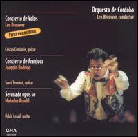 Brouwer: Concierto de Volos; Rodrigo: Concierto de Aranjuez; Arnold: Serenade, Op. 50 von Leo Brouwer