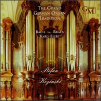 The Grand German Organ Tradition von Stefan Kozinski