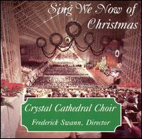 Sing We Now of Christmas von Crystal Cathedral Choir