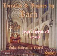 Bach: Toccatas & Fugues von Joan Lippincott