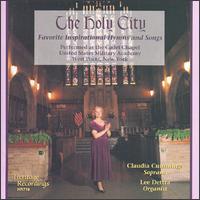 The Holy City: Favorite Inspirational Hymns and Songs von Claudia Cummings