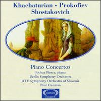 Aram Khachaturian, Sergei Prokofiev, Dmitri Shostakovich: Piano Concertos von Joshua Pierce