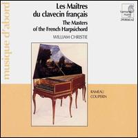 The Masters of the French Harpsichord von William Christie
