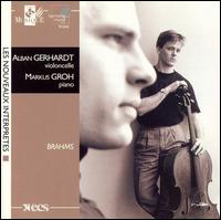 Brahms: Sonatas for Cello and Piano von Alban Gerhardt