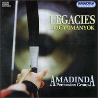 Legacies von Amadinda Percussion Group