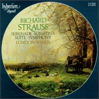 Richard Strauss: Serenade; Sonatina; Suite; Symphony von London Wind Orchestra