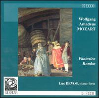 Mozart: Fantasien/Rondos von Luc Devos