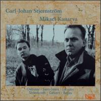 Carl-Johan Stjernström & Mikael Knarva play Debussy, Saint-Saëns, Larsson, etc. von Carl-Johan Stjernström